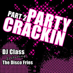 Party Crackin' Part 2  (Clean Extended)