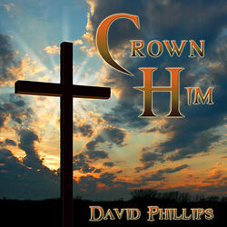 Crown Him with Many Crowns