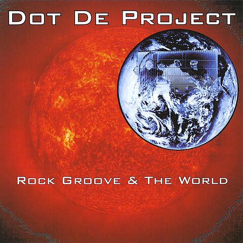 Rock Groove And The World