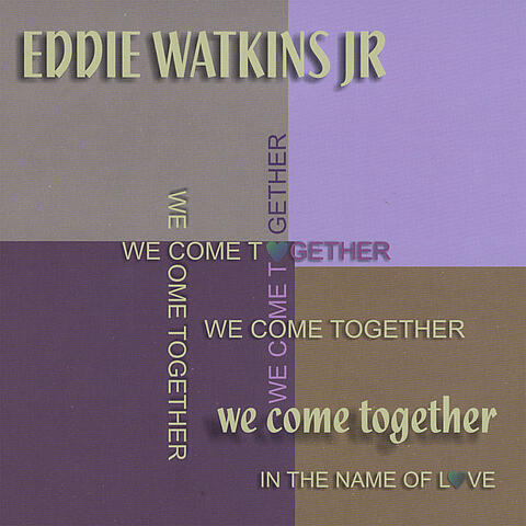 We Come Together