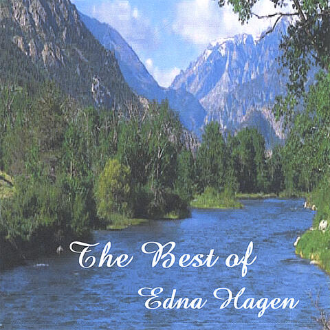 The Best Of Edna Hagen
