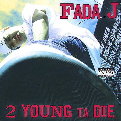 2 Young Ta Die