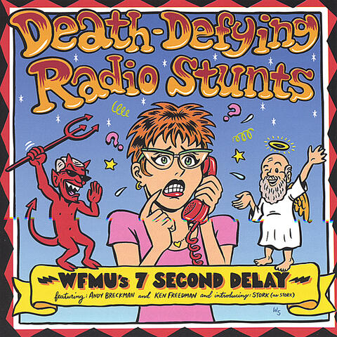 Death-Defying Radio Stunts