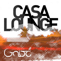 Casa Lounge Verano Remix