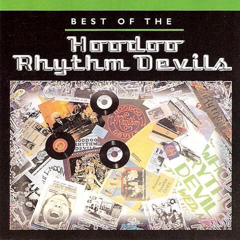Best of the Hoodoo Rhythm Devils