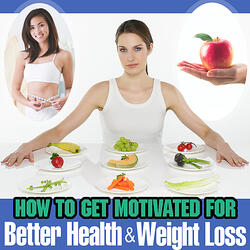 What Is Better Health and a Healthy Weight? - Define What You Wa