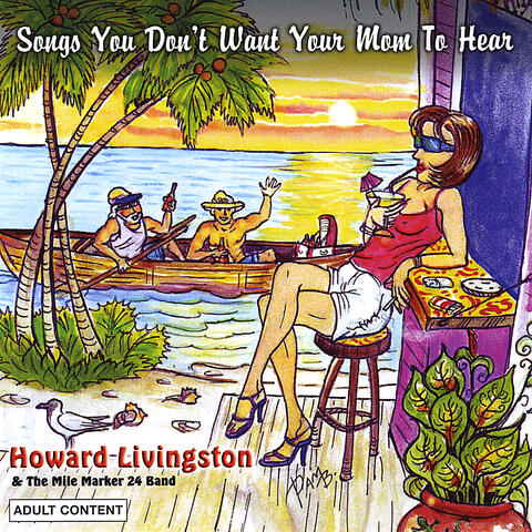 Songs You Don't Want Your Mom To Hear