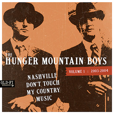 Vol 1: 2003-2004 Nashville Don't Touch My Country Music