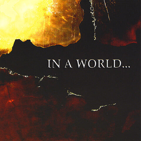 In a World...