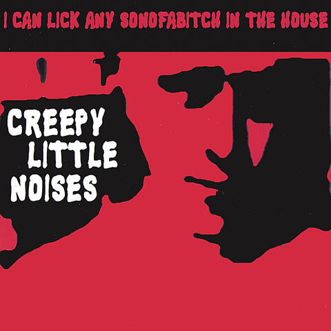 I Can Lick Any Sonofabitch in the House