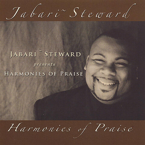 Jabari˜ Steward presents Harmonies of Praise