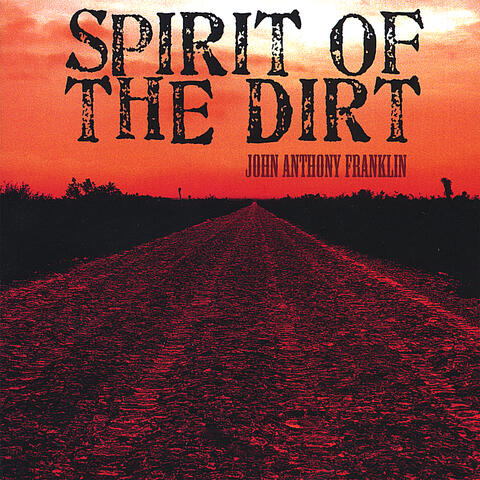 Spirit of the Dirt