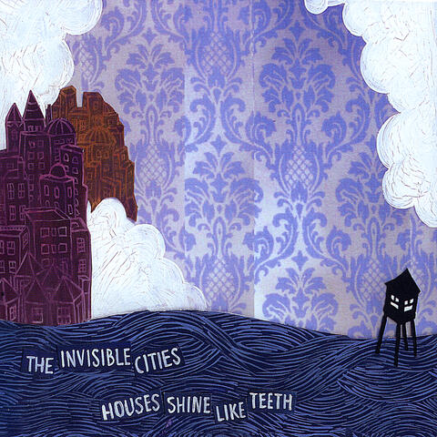 Houses Shine Like Teeth