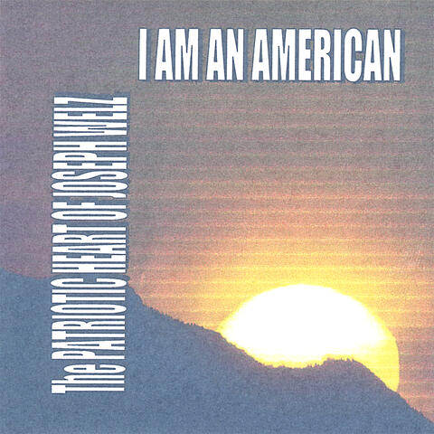 The Patriotic Heart Of Joseph Welz