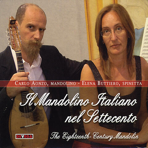 Il Mandolino Italiano nel Settecento - The Eighteenth-Century Mandolin