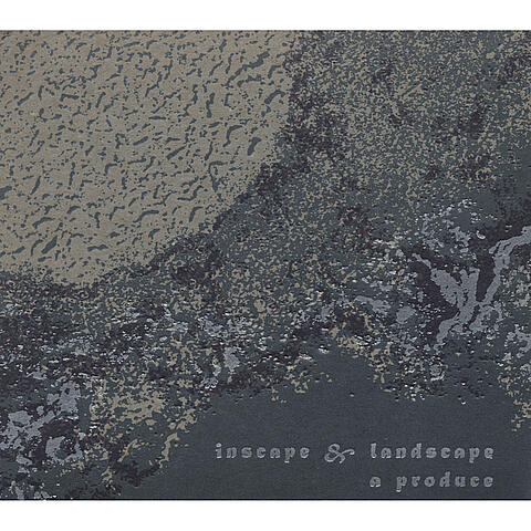 Inscape & Landscape