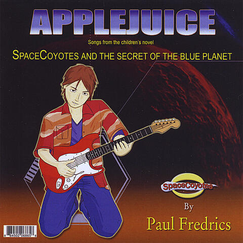 Spacecoyotes and the Secret of the Blue Planet By Paul Fredrics