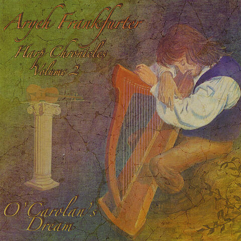 Harp Chronicles Volume 2: O'Carolan's Dream