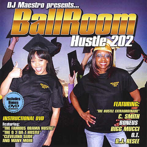 DJ Maestro Presents Ballroom, Hustle 202