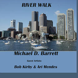 River Walk feat. Bob Kirby