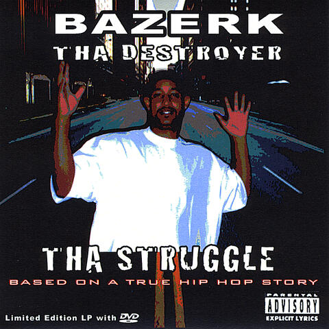 Tha Struggle: Based On A True Hip Hop Story