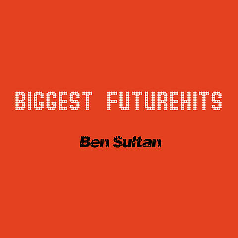 Biggest Futurehits