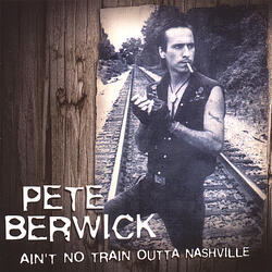 Ain't No Train Outta Nashville