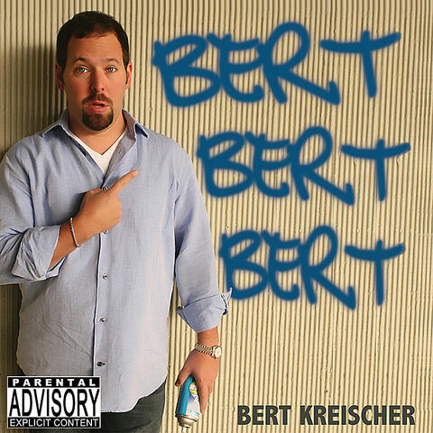 Bert Bert Bert