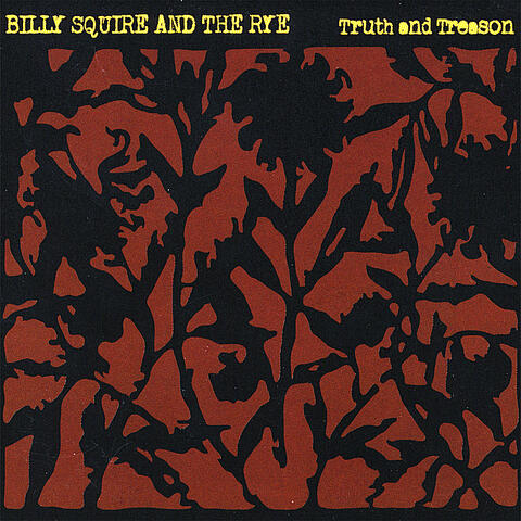 Billy Squire and The Rye