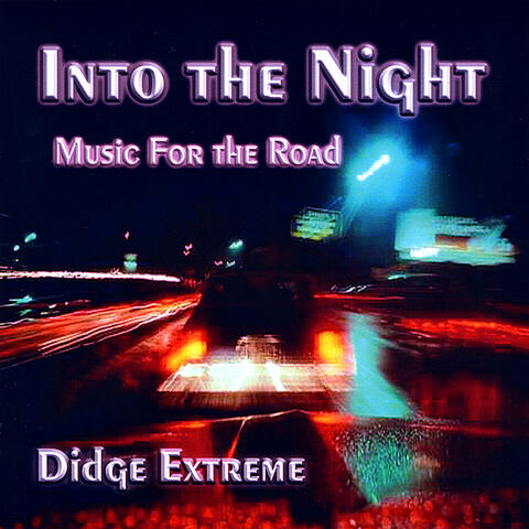 Into the Night - Music for the Road