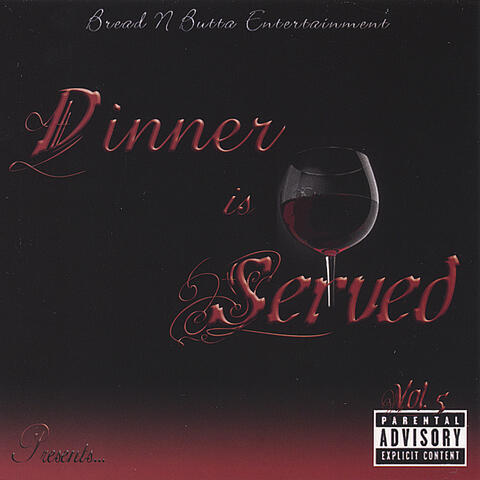 Vol. 5 "Dinner Is Served"