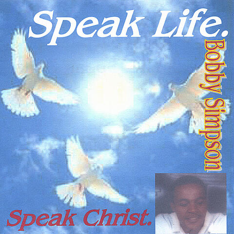 Speak Life Speak Christ