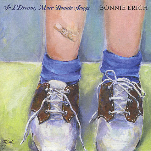 So I Dream, More Bonnie Songs