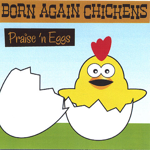 Praise 'n Eggs