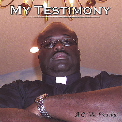 A.C. "Da Preacha"