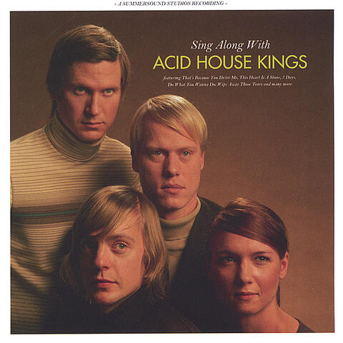 Sing Along With Acid House Kings