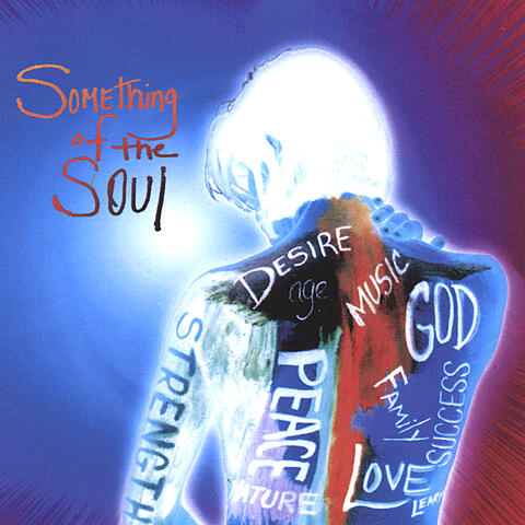 Something of the Soul