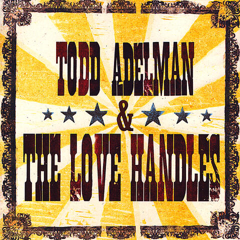 Todd Adelman & the Love Handles