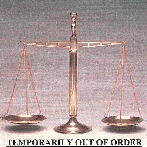 Temporarily Out Of Order