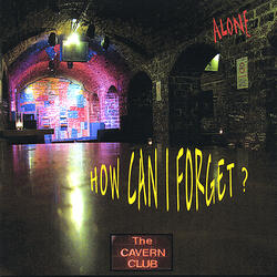 How can I forget?