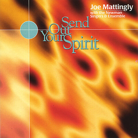Send Out Your Spirit