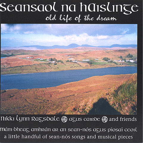 Seansaol na hAislinge, old life of the dream