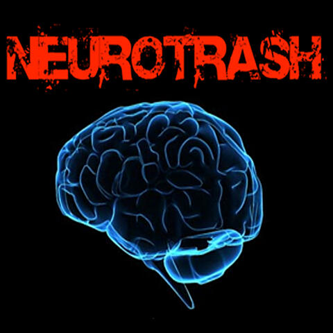 Neurotrash