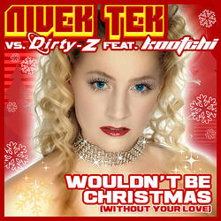 Wouldn't Be Christmas (New Radio Mix)