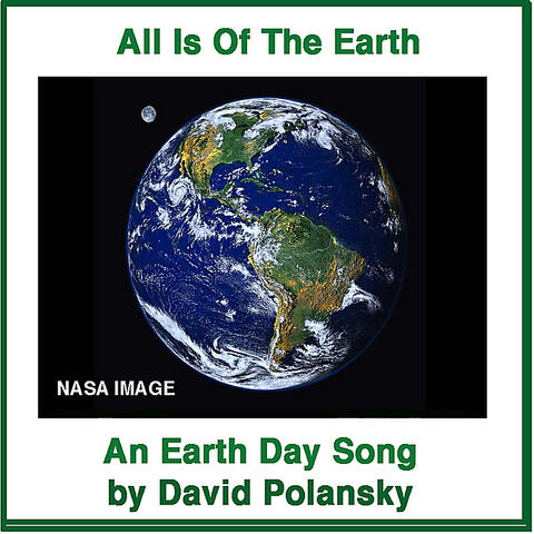 All is Of the Earth  (Earth Day Song)