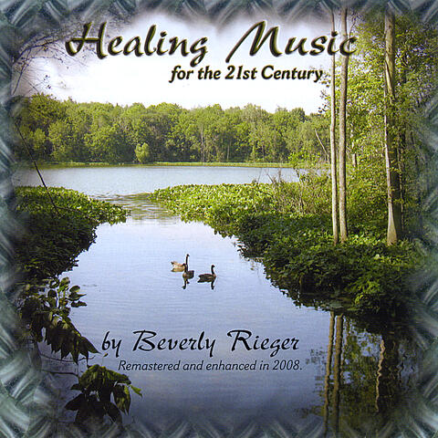 Healing Music for the 21st Century