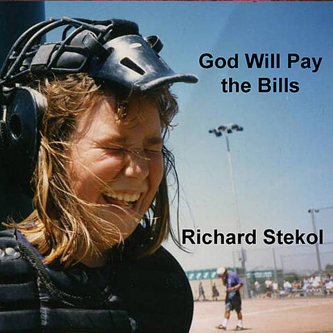 God Will Pay the Bills