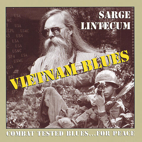 Vietnam Blues - Combat Tested Blues... For Peace