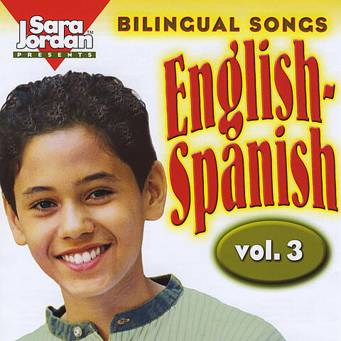 Bilingual Songs: English-Spanish, vol. 3