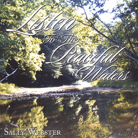 Listen To The Peaceful Waters